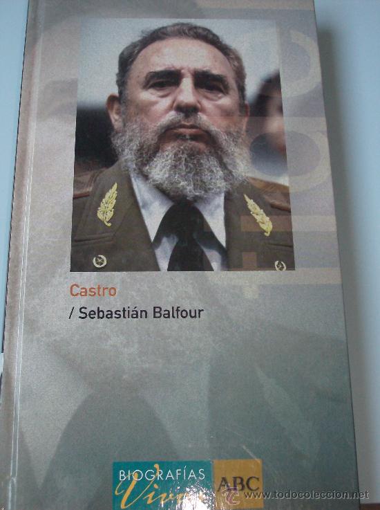 Libros: LIBRO  CASTRO  POR  SEBASTIAN BALFOUR - Foto 1