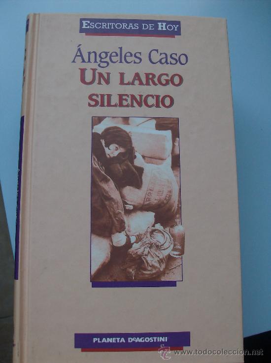 Libros: LIBRO  UN LARGO SILENCIO  POR ANGELES CASO - Foto 1