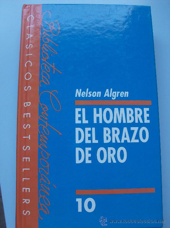 Libros: LIBRO  EL HOMBRE DEL BRAZO DE ORO  POR  NELSON ALGREN - Foto 1