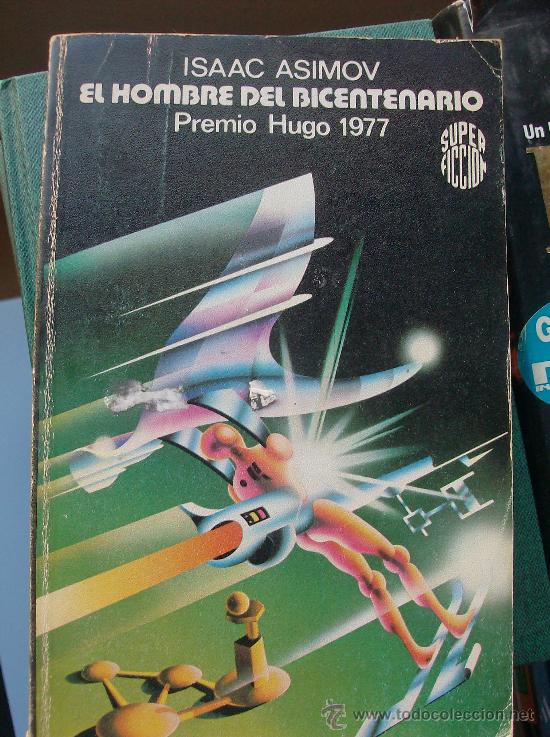Libros: LIBRO EL HOMBRE DEL BICENTENARIO  POR ISAAC ASIMOV - Foto 1