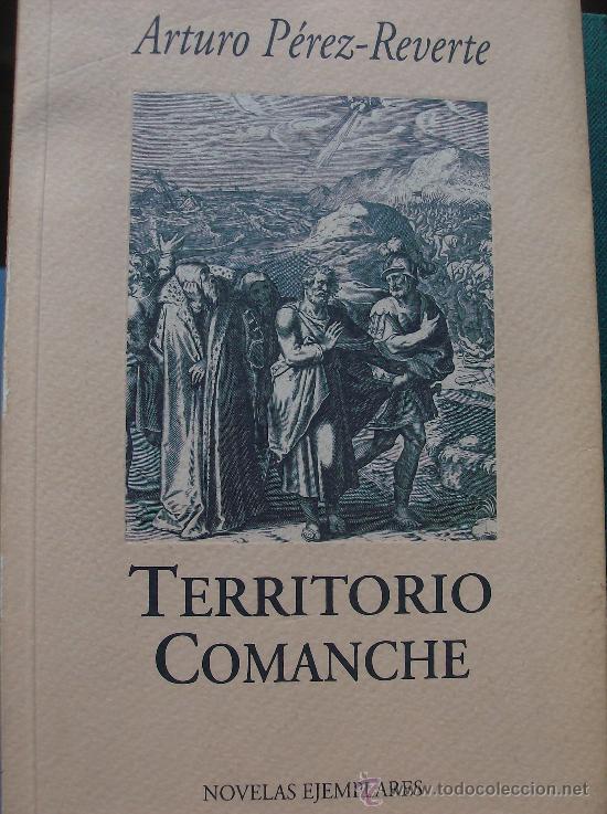 Libros: LIBRO  TERRITORIO COMANCHE  POR ARTURO PEREZ-REVERTE - Foto 1