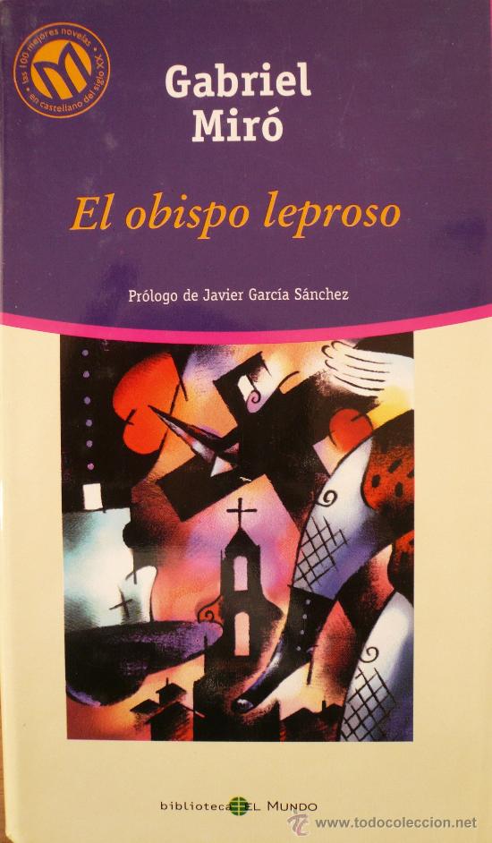 Libros: GABRIEL MIR&Oacute; / EL OBISPO LEPROSO (D-198) - Foto 1