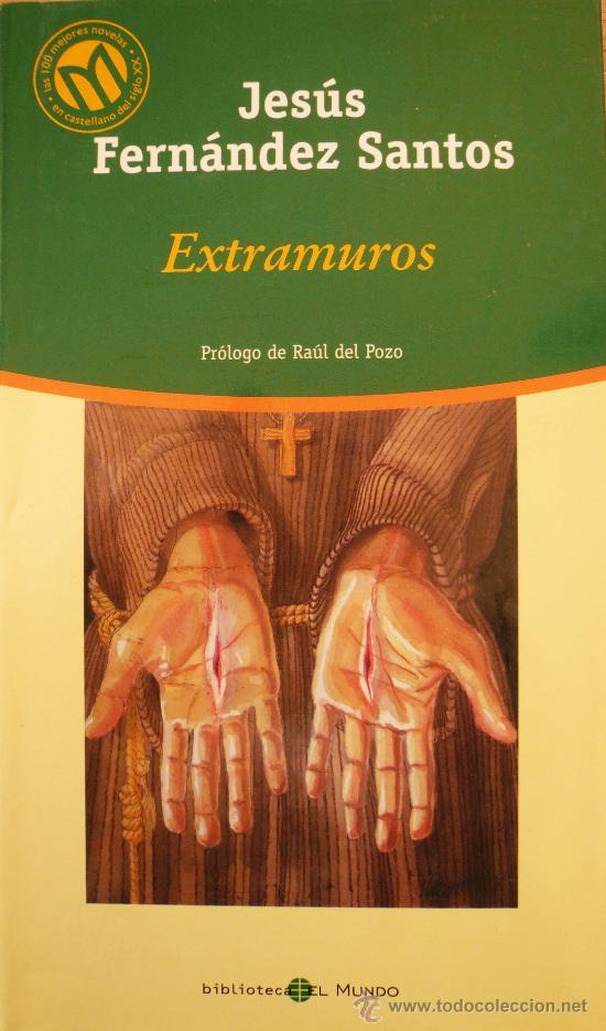 Livros em segunda m&atilde;o: JES&Uacute;S FERNANDEZ SANTOS / EXTRAMUROS (D-184)