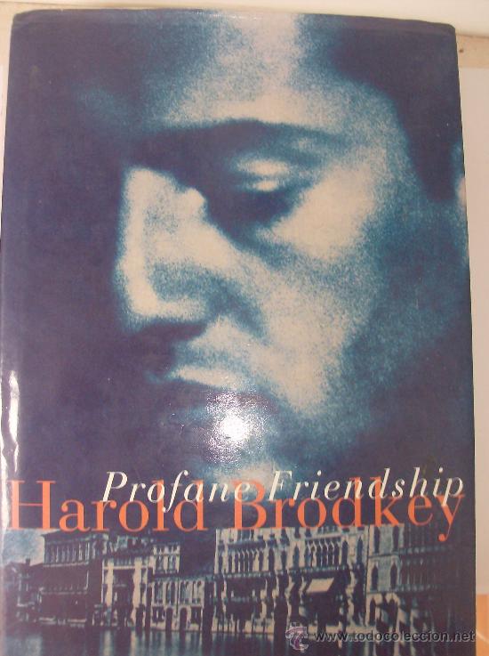 Libros: LIBRO  PROFANE  FRIENDSHIP  POR  HAROLD   BRODKEY - Foto 1