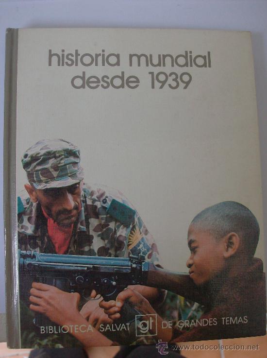 Libros: LIBRO  HISTORIA MUNDIAL DESDE  1939 - Foto 1