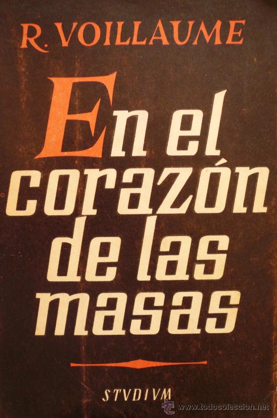 Libros: R. VOILLAUME / EN EL CORAZ&Oacute;N DE LAS MASAS (D-324) - Foto 1