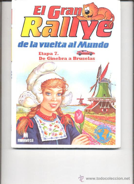 Libros: EL GRAN RALLYE DE LA VUELTA AL MUNDO ETAPA 7 DE GINEBRA A BRUSELAS incluye cromos foto coche