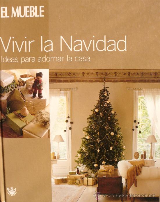 Libros: VIVIR LA NAVIDAD / IDEAS PARA ADORNAR LA CASA (D-070) - Foto 1