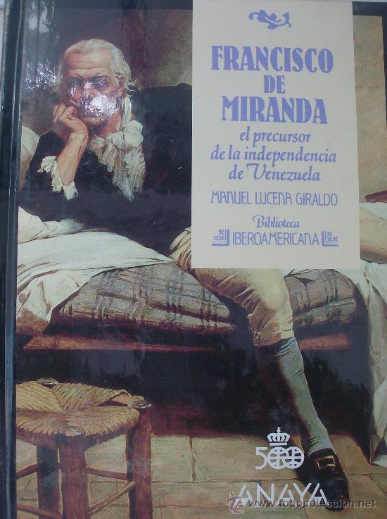 Libros: LIBRO BIBLIOTECA IBEROAMERICANA, TITULO  FRANCISCO DE MIRANDA - Foto 1