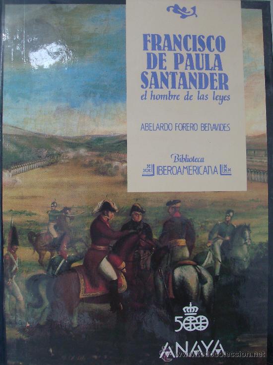 Libros: LIBRO BIBLIOTECA IBEROAMERICANA, TITULO  FRANCISCO DE PAULA SANTANDER - Foto 1