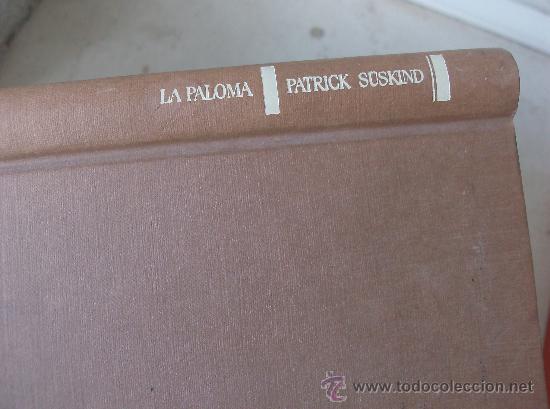 Libros: LIBRO  LA PALOMA  POR PATRICK  SUSKIND - Foto 1