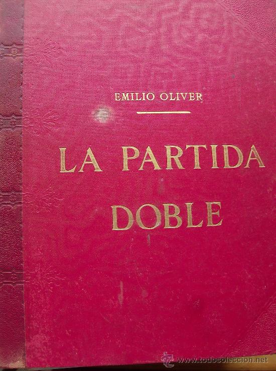 Libros: LIBRO LA DOBLE PARTIDA  POR EMILIO OLIVER 1898 - Foto 1