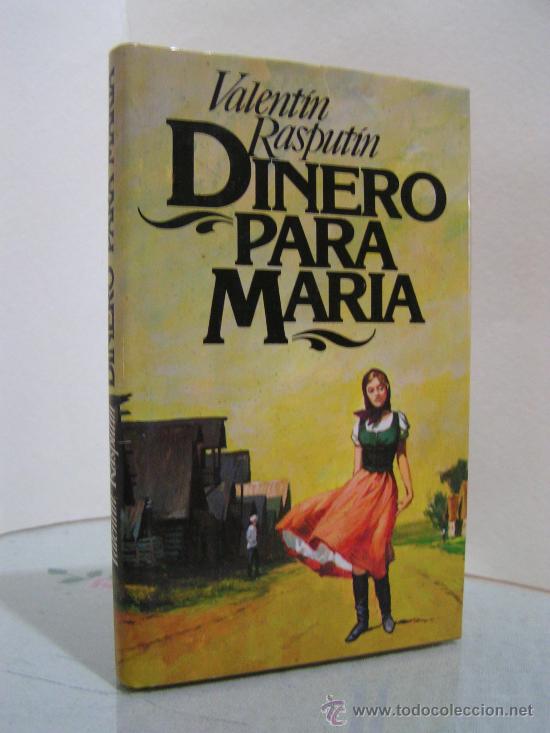 Libros: LIBRO - DINERO PARA MARIA - VALENTIN RASPUTIN - 1980 - Foto 1