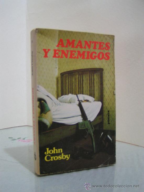 Libros: LIBRO - AMANTES Y ENEMIGOS - JOHN CROSBY - 1975 - Foto 1