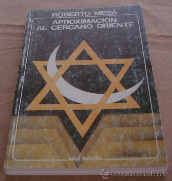 Libros: APROXIMACION AL CERCANO ORIENTE - ROBERTO MESA. - Foto 1