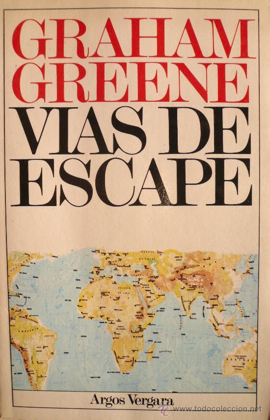 Libros: GRAHAM GREENE / VIAS DE ESCAPE - Foto 1