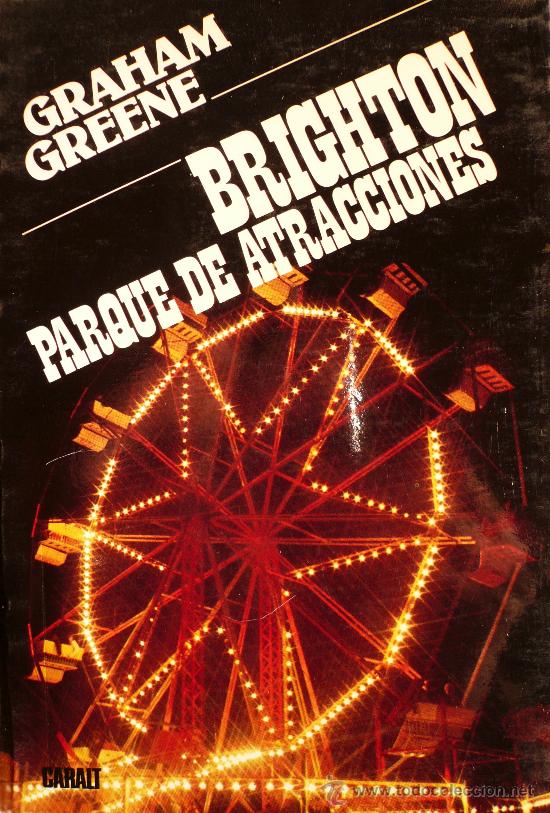 Libros: GRAHAM GREENE / BRIGHTON PARQUE DE ATRACCIONES - Foto 1