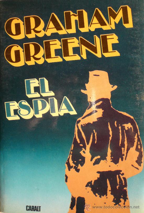 Libros: GRAHAM GREENE / EL ESP&Iacute;A - Foto 1