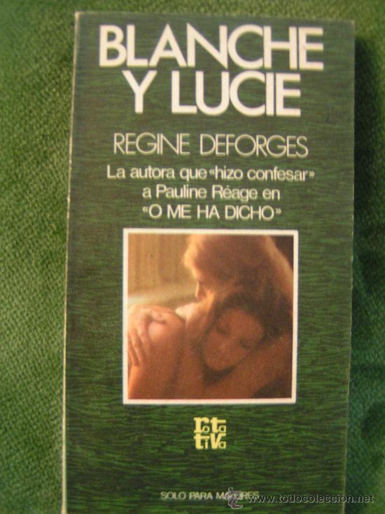 Libros: LIBRO - BLANCHE Y LUCIE - REGINE DEFORGES - 1979 - Foto 1