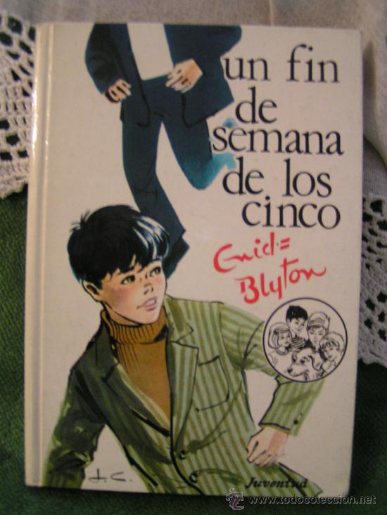 Libros: LIBRO - UN FIN DE SEMANA DE LOS CINCO - ENID BLYTON - 1985 - Foto 1