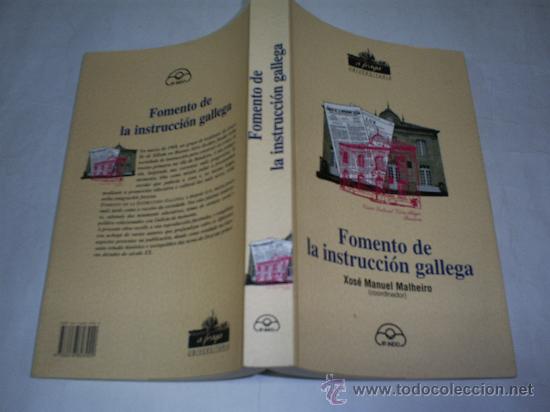 Libros: Fomento de la instrucci&oacute;n gallega XOS&Eacute; M. MALHEIRO (COORD.) RM48166 - Foto 1