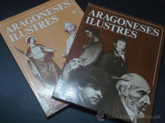 Libros: ARAGONESES ILUSTRES. 2 TOMOS - Foto 1