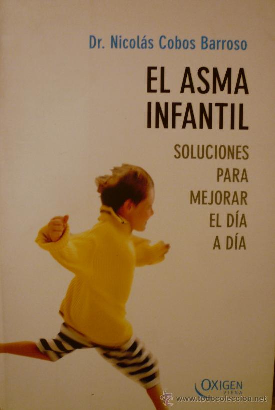 Libros: DR. NICOL&Aacute;S COBOS / EL ASMA INFANTIL. (REF: 1948-X) - Foto 1