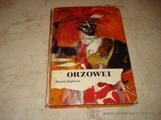 Libros: ALBERTO MANZI - ORZOWEI - EDITORIAL NOGUER 1976 - Foto 1