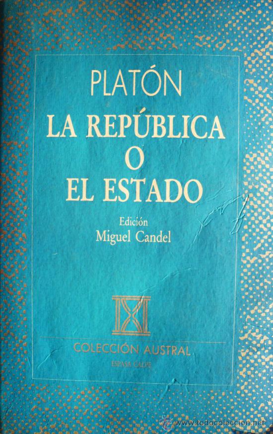Libros: PLAT&Oacute;N / LA REP&Uacute;BLICA O EL ESTADO (D-1067) - Foto 1