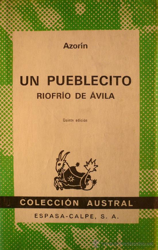 Libros: AZOR&Iacute;N / UN PUEBLECITO RIOFRIO DE &Aacute;VILA (D-1070) - Foto 1