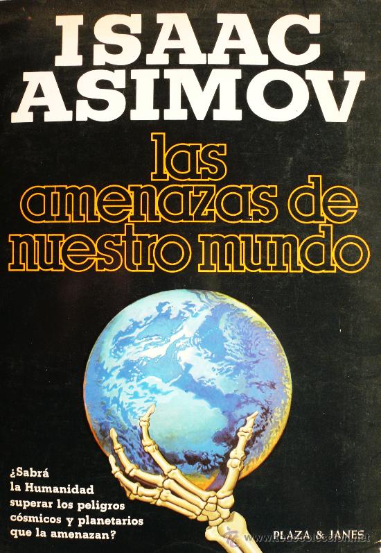 Libros: ISAAC ASIMOV / LAS AMENAZAS DE NUESTRO MUNDO - Foto 1