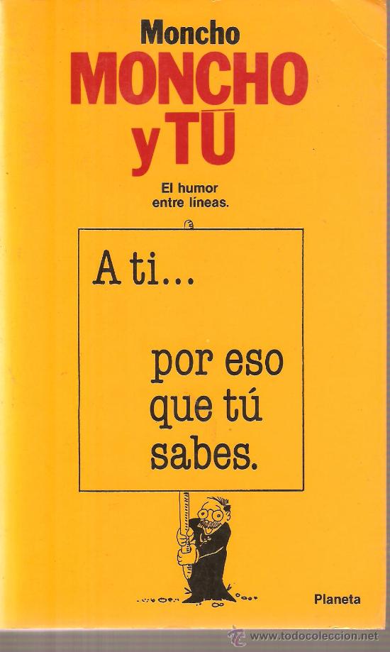 Libros: MONCHO BORRAJO : MONCHO Y TU - Foto 1