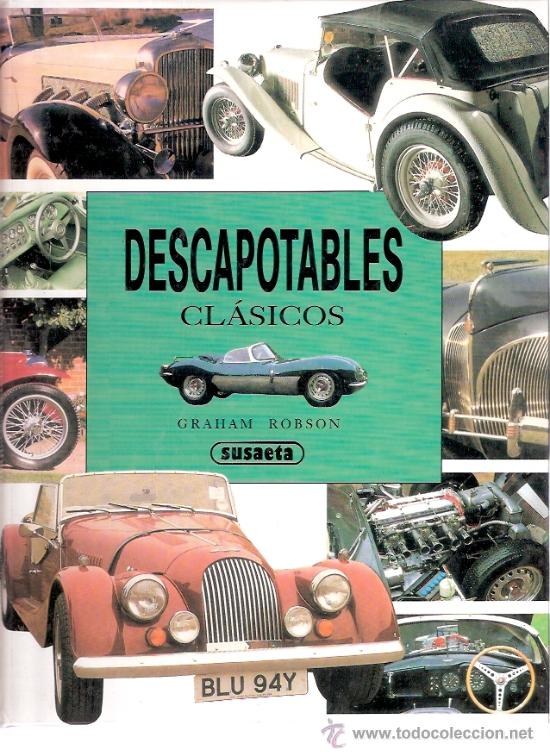 Libros: LIBRO - DESCAPOTABLES CLASICOS - COCHES - SUSAETA - Foto 1