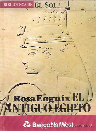 Libros: LIBRO - BIBLIOTECA EL SOL - NUMERO 18 - EL ANTIGUO EGIPTO - ROSA ENGUIX - Foto 1