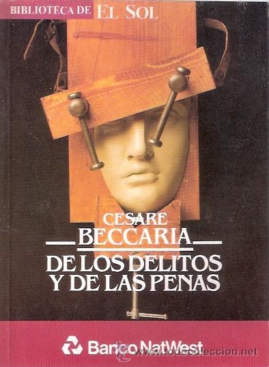 Libros: LIBRO - BIBLIOTECA EL SOL - NUMERO 16 - DE LOS DELITOS Y DE LAS PENAS - CESARE BECCARIA - Foto 1