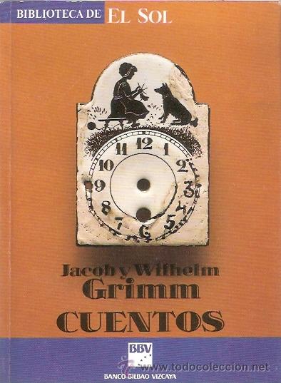Libros: LIBRO - BIBLIOTECA EL SOL - NUMERO 4 - JACOB Y WILHELM GRIMM - Foto 1