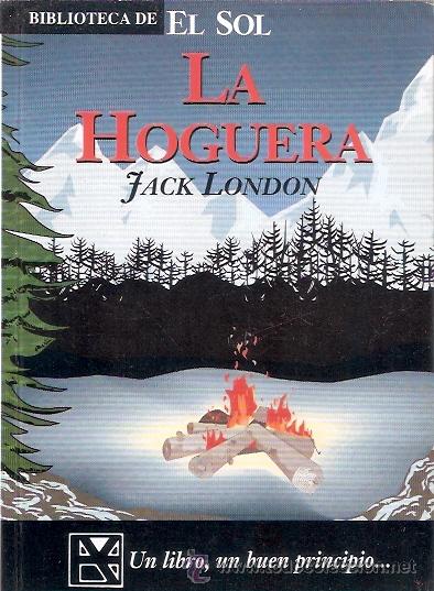 Libros: LIBRO - BIBLIOTECA EL SOL - NUMERO 161 - LA HOGUERA - JACK LONDON - Foto 1