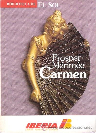 Libros: LIBRO - BIBLIOTECA EL SOL - NUMERO 51 - CARMEN - PROSPER MERIMEE - Foto 1