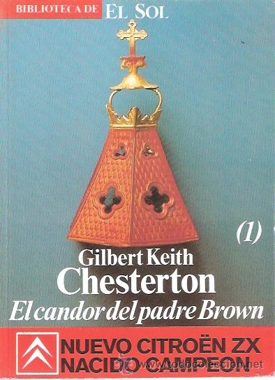 Libros: LIBRO - BIBLIOTECA EL SOL - NUMERO 43 - EL CANDOR DEL PADRE BROWN - GILBERT KEITH CHESTERTON - Foto 1
