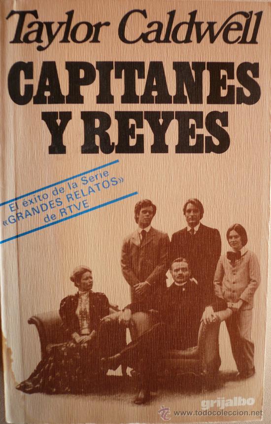 Libros: TAYLOR CALDWELL / CAPITANES Y REYES (D-214) - Foto 1