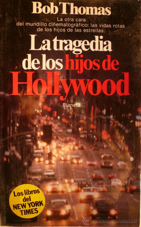 Libros: BOB THOMAS / LA TRAGEDIA DE LOS HIJOS DE HOLLYWOOD (D-360) - Foto 1