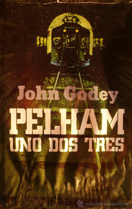 Libros: JOHN GODEY / PELHAM UNO DOS TRES (D-342) - Foto 1