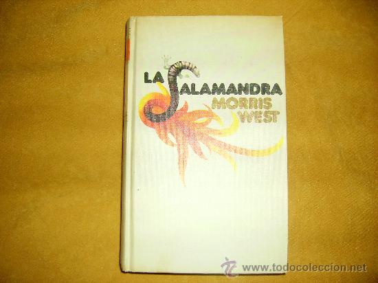 Libros: LA SALAMANDRA. MORRIS WEST. BARCELONA 1974 - Foto 1