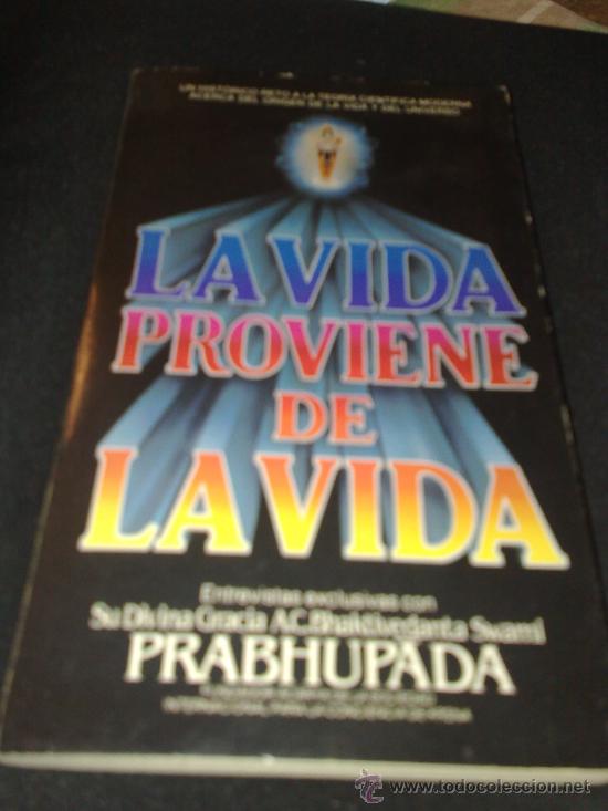 Libros: LA VIDA PROVIENE DE LA VIDA. 1979  178 PAGINAS - Foto 1