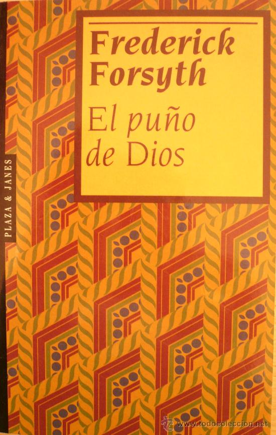 Libros: FREDERICK FORSYTH / EL PU&Ntilde;O DE DIOS - Foto 1