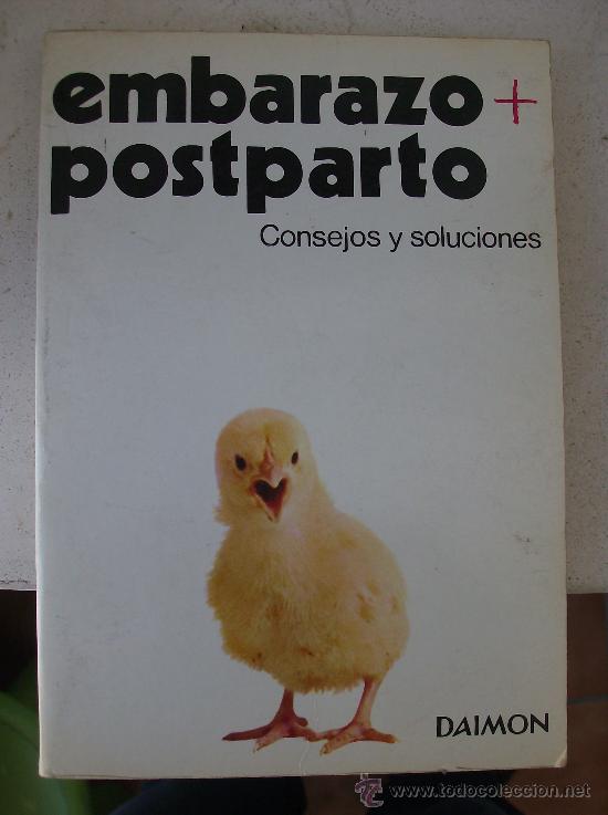 Libros: LIBRO EMBARZO + POSTPARTO, CONSEJOS Y SOLUCIONES    EDITORIAL  DAIMON - Foto 1