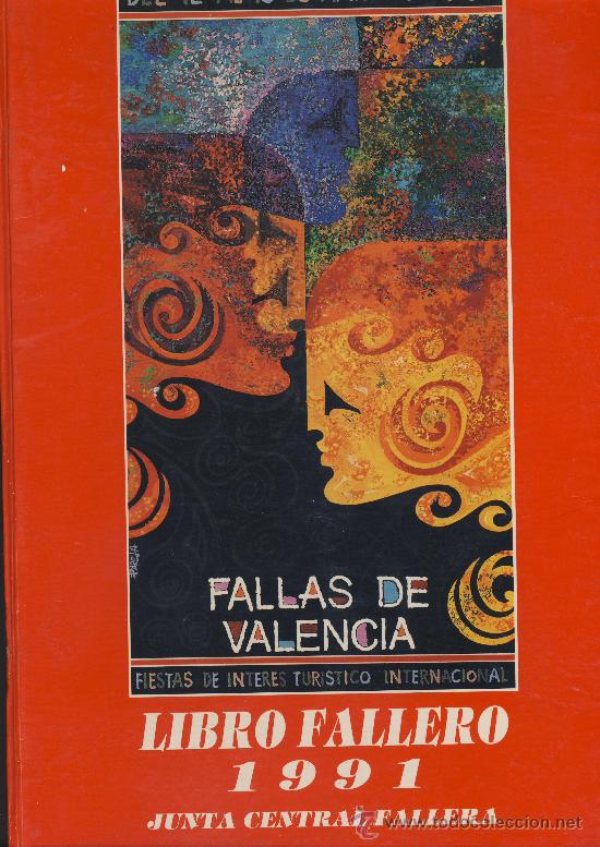 Libros: LIBRO FALLERO 1991 -FALLAS DE VALENCIA -HISTORIA DEL A&Ntilde;O 1990 - Foto 1