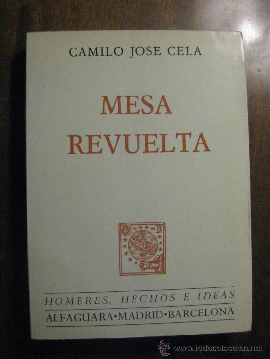 Libros: CAMILO JOSE CELA - MESA REVUELTA - Foto 1