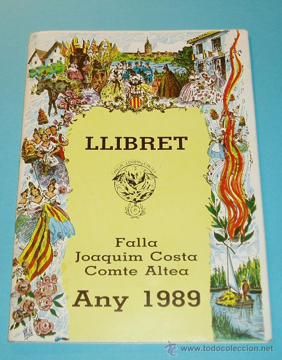 Libros: LLIBRET FALLA JOAQU&Iacute;N COSTA - COMTE ALTEA. ANY 1989 - Foto 1
