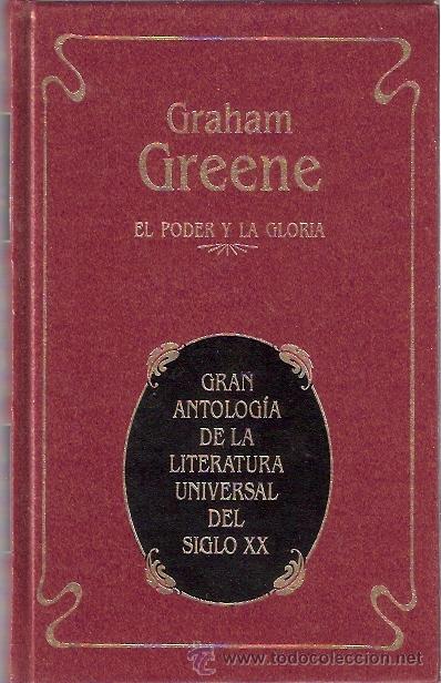 Libros: LIBRO - ANTOLOGIA LITERATURA UNIVERSAL -N&ordm; 26 - GRAHAM GREENE - EL PODER Y LA GLORIA - Foto 1
